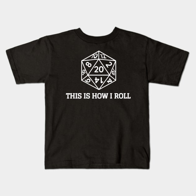 This Is How I Roll Kids T-Shirt by Oolong